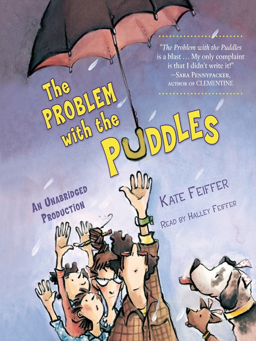 Title details for The Problem with the Puddles by Kate Feiffer - Available